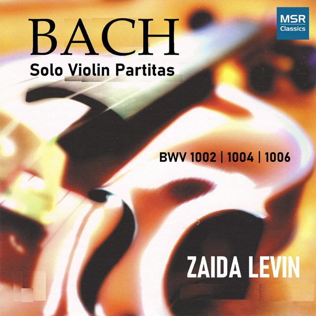 J.S. Bach: Solo Violin Partitas, BWV 1002, BWV 1004 and BWV 1006