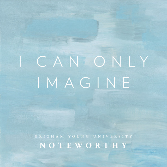 I Can Only Imagine cover