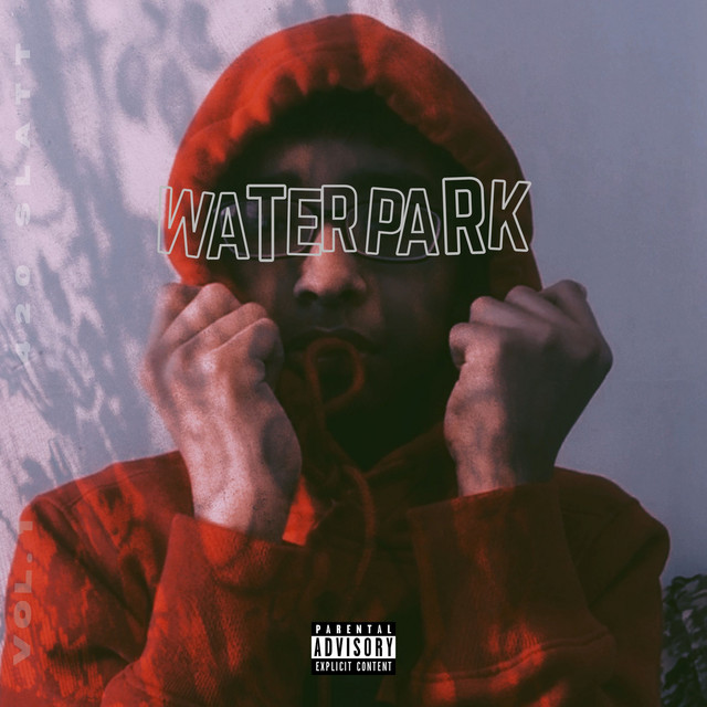 Waterpark - Album by 420 SLATT | Spotify
