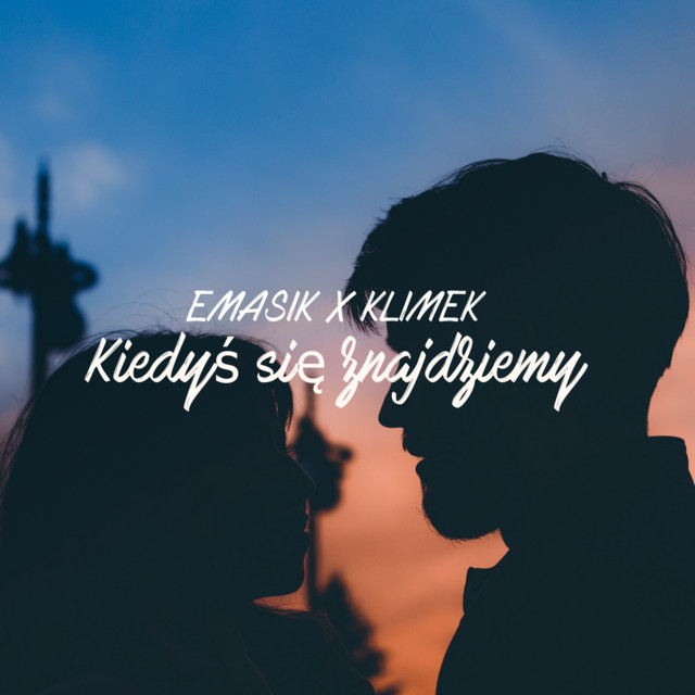 Kiedyś się znajdziemy