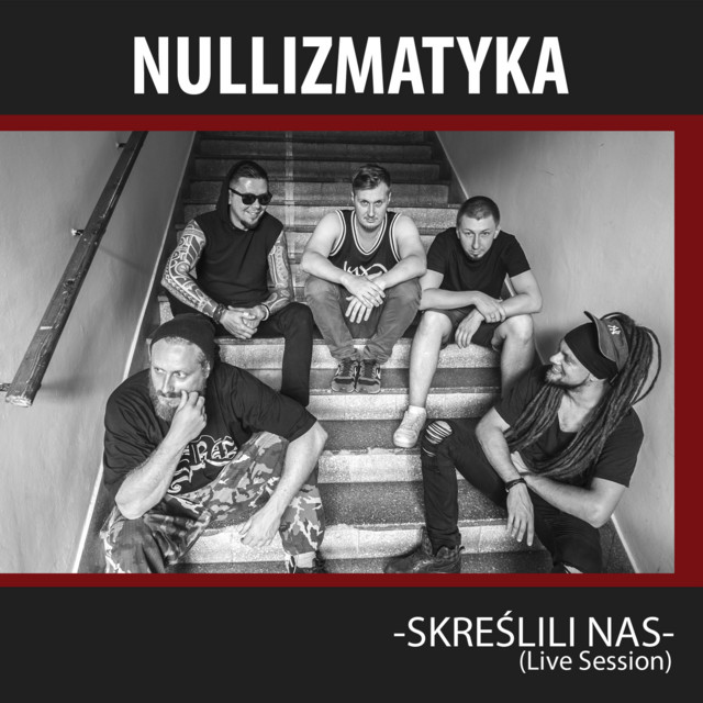 Skreślili Nas (Live Session)