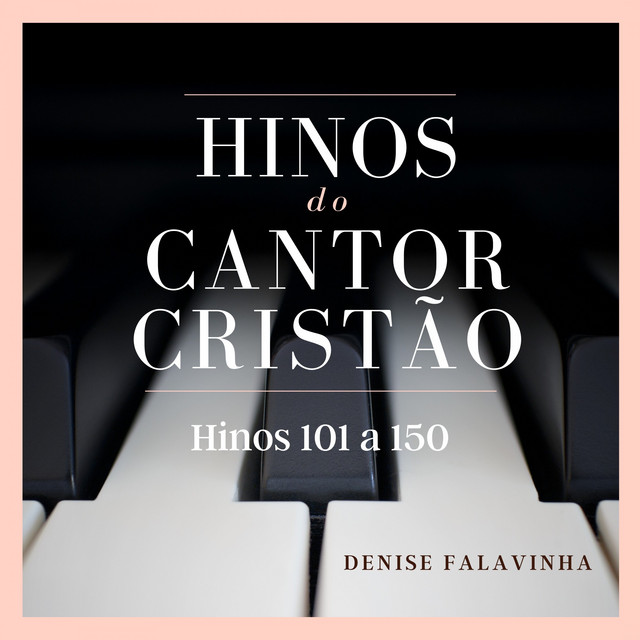 Hinos do Cantor Cristão 101-150 cover art