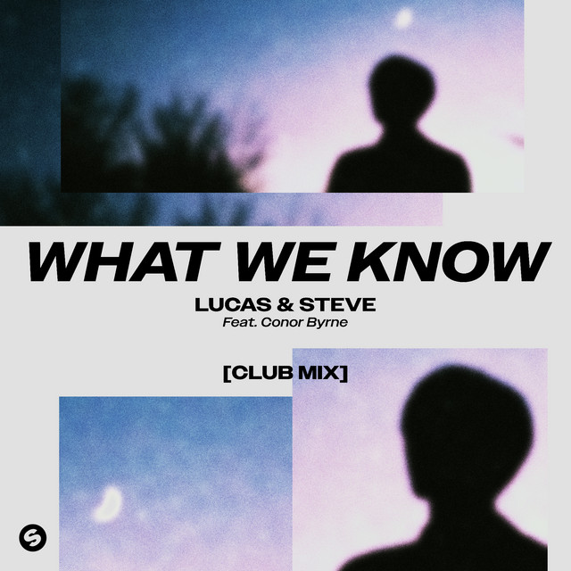 What We Know (feat. Conor Byrne) [Club Mix] - Extended Mix album art
