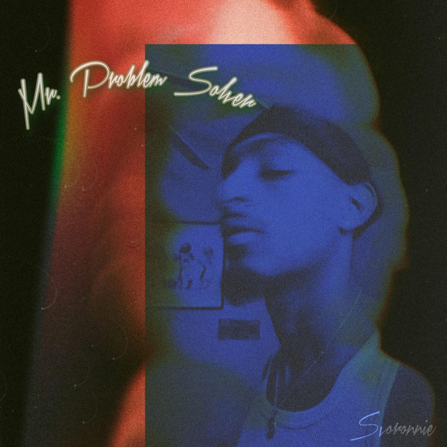 Mr. Problem Solver - Single by SVORONNIE | Spotify