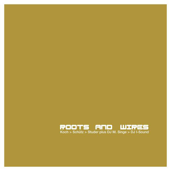Roots and Wires