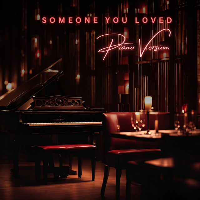 Обкладинка: Someone You Loved - Piano Version — Bogdan