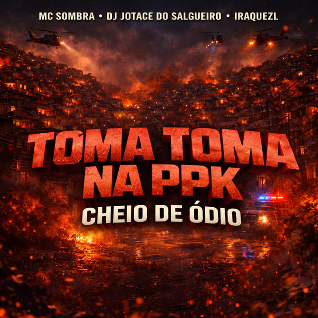 Toma Toma na Ppk Cheio de Ódio