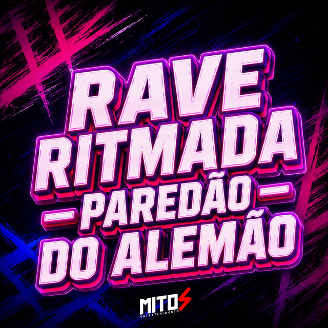 Rave Ritmada - Paredão Do Alemão
