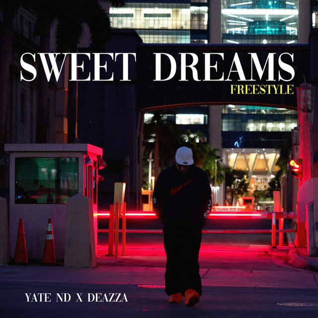 Sweet Dreams (Freestyle)