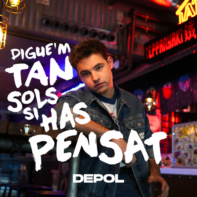 Digue’m Tan Sols Si Has Pensat (Versió en Català)