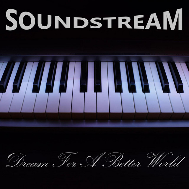 Обкладинка: Dream For A Better World - Dub Version — Soundstream