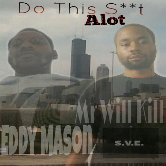 Do This S**t Alot (feat. Eddy Mason) cover