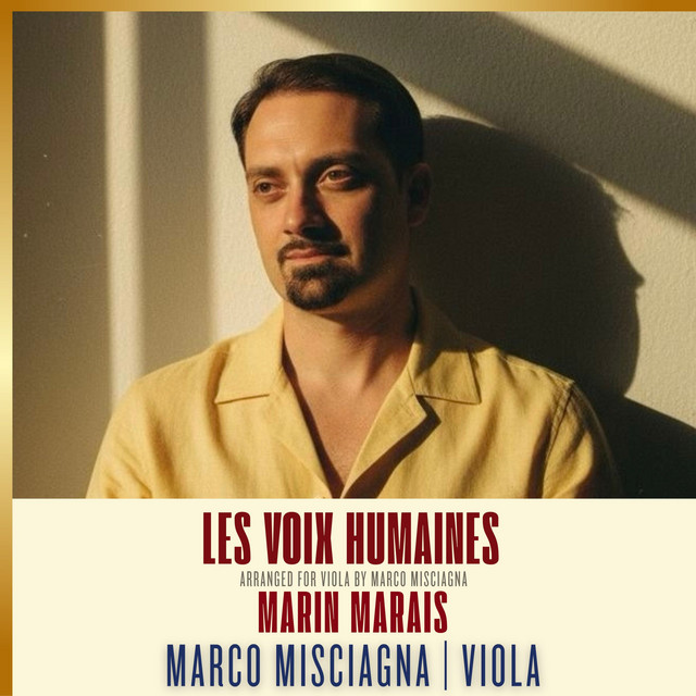 Marais: Les Voix Humaines, Arranged for Viola by Marco Misciagna album image
