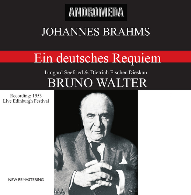 Brahms: Ein deutsches Requiem, Op. 45 (Recording Live Edinburgh Festival 1953) cover art