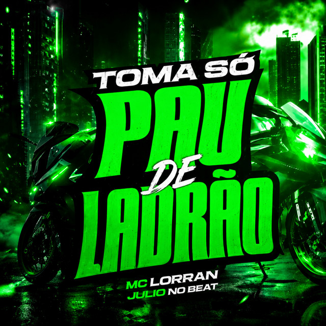 Toma Só Pau de Ladrão