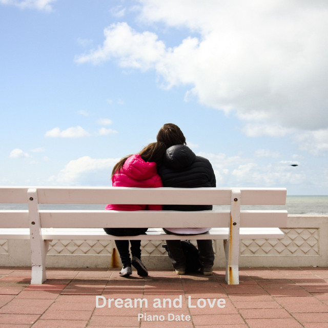 Обкладинка: Dream and Love — Piano Date