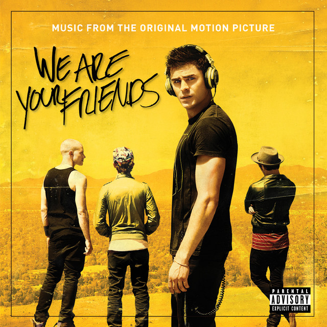 We Are Your Friends (music From The Original Motion Picture) cover