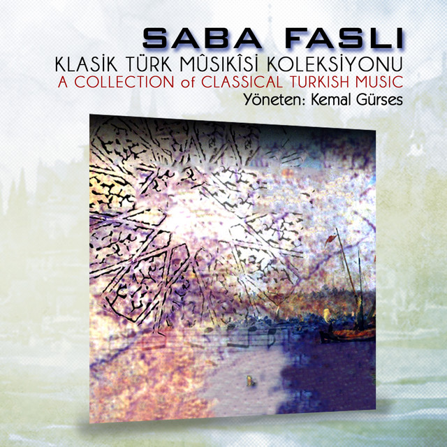 Saba Faslı (Klasik Türk Mûsıkisi Koleksiyonu) cover art