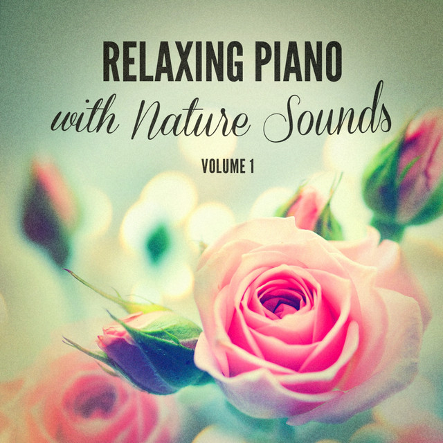 Relaxing Piano With Nature Sounds cover art