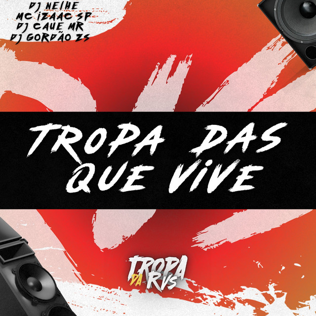 TROPA DAS QUE VIVE