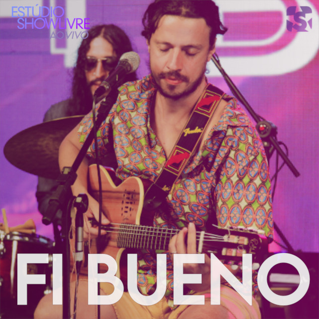 Fi Bueno no Estúdio Showlivre (Ao Vivo)