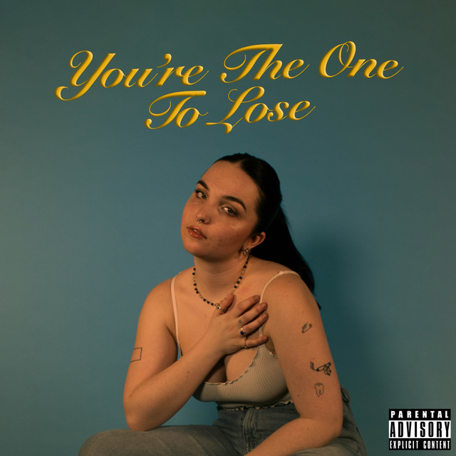You're The One To Lose cover