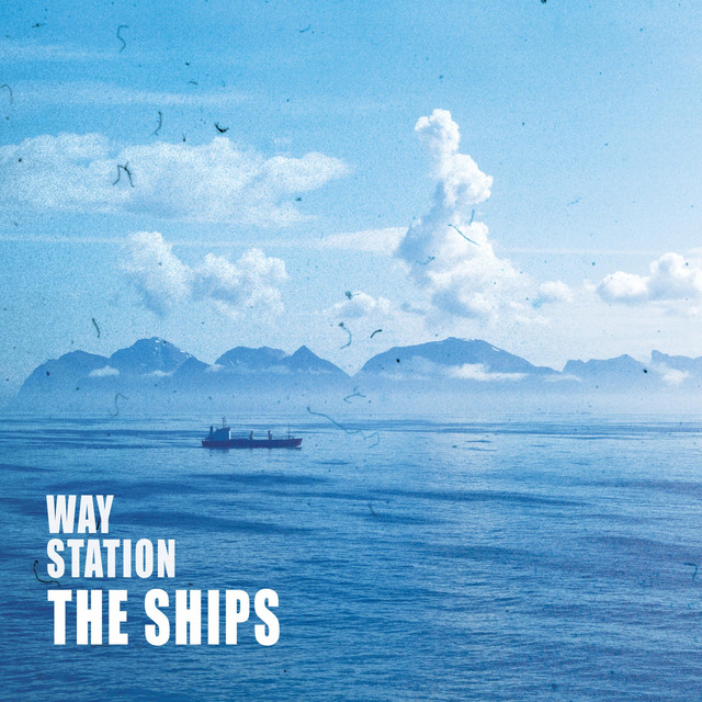 Обкладинка Way Station — The Ships