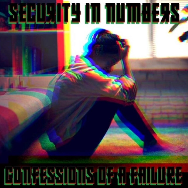 CONFESSIONS OF A FAILURE - Album by Security in Numbers | Spotify
