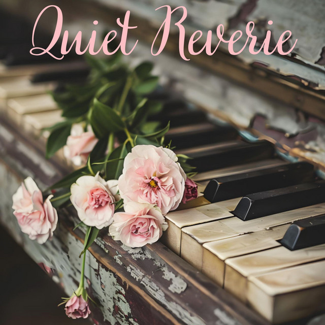 Quiet Reverie: Rustic Piano for Nighttime Reflection - Album by Serena ...