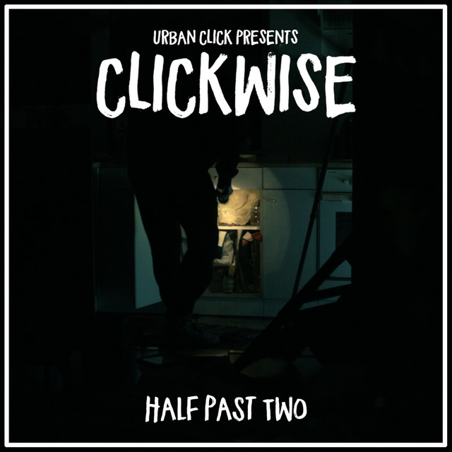 Clickwise : Half Past Two cover