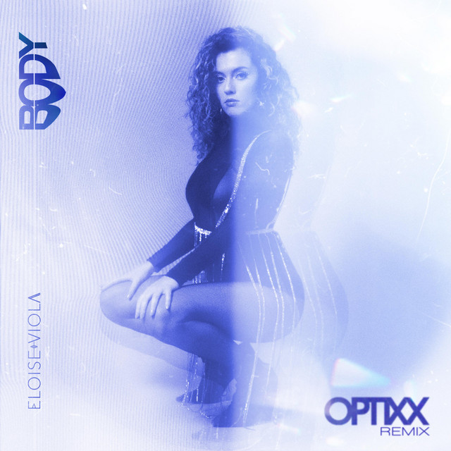 B.O.D.Y. (Optixx Remix)