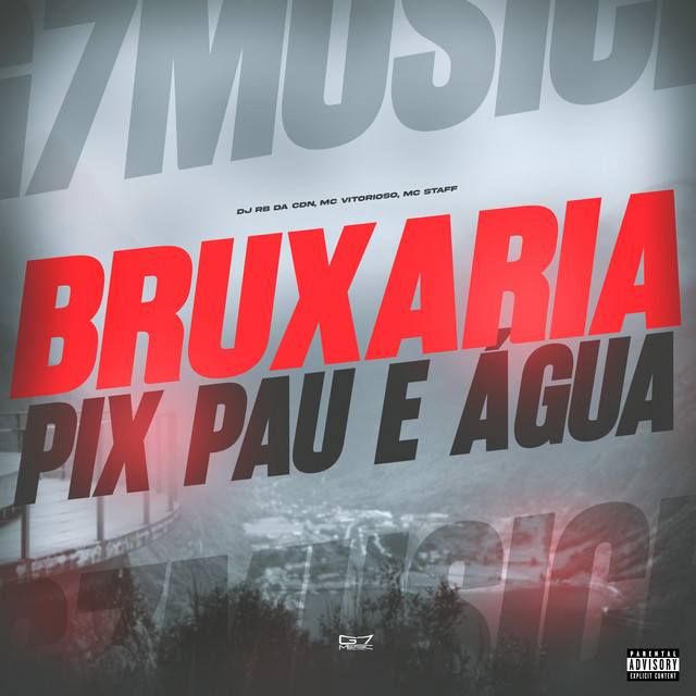 Cover art: Bruxaria Pix Pau e Água — DJ RB DA CDN