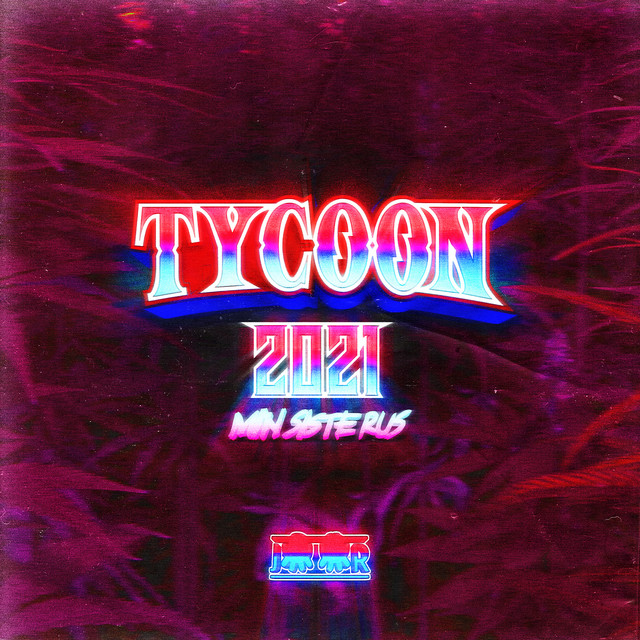 Tycoon 2021 (Min Siste Rus) cover