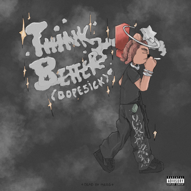 Think Better (Dopesick)