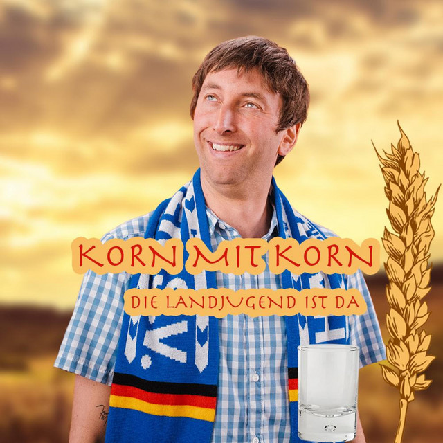 Korn mit Korn (Die Landjugend ist da) cover