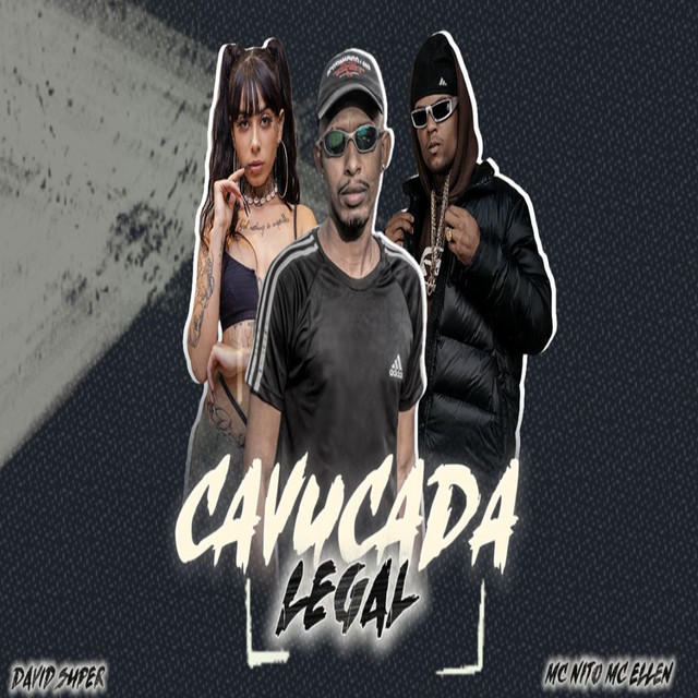 CAVUCADA LEGAL (ARROCHAFUNK)