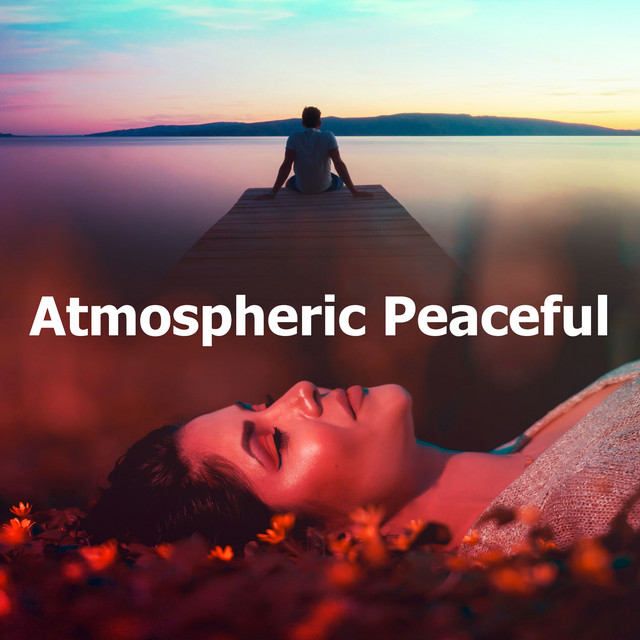 Atmospheric Peaceful - Album by Soothing Music for Sleep | Spotify