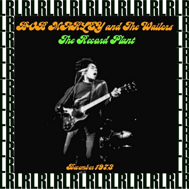 The Record Plant, Sausalito, Ca. October 31st, 1973 (Remastered