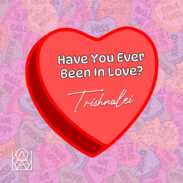 Have you ever been in love?