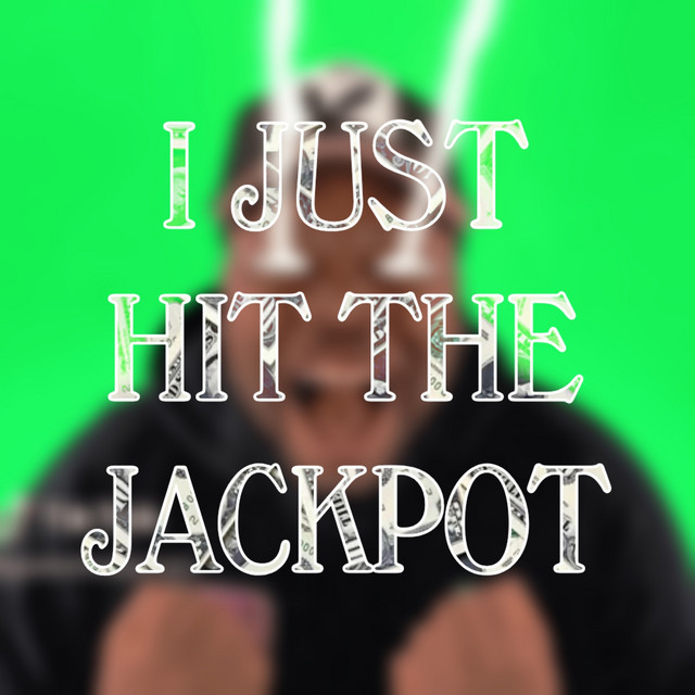 Xonthebeat – I Just Hit the Jackpot
