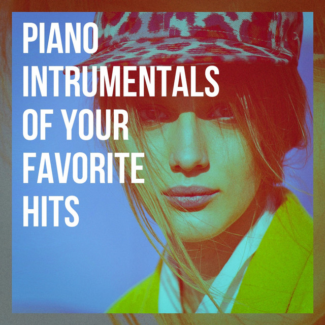 Piano Intrumentals of Your Favorite Hits cover art