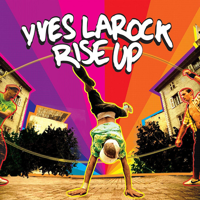 Rise up - Album by Yves Larock | Spotify