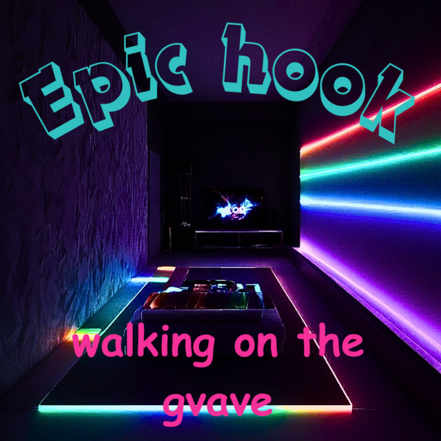 Walking on the Gvave - Single by Epic Hook | Spotify