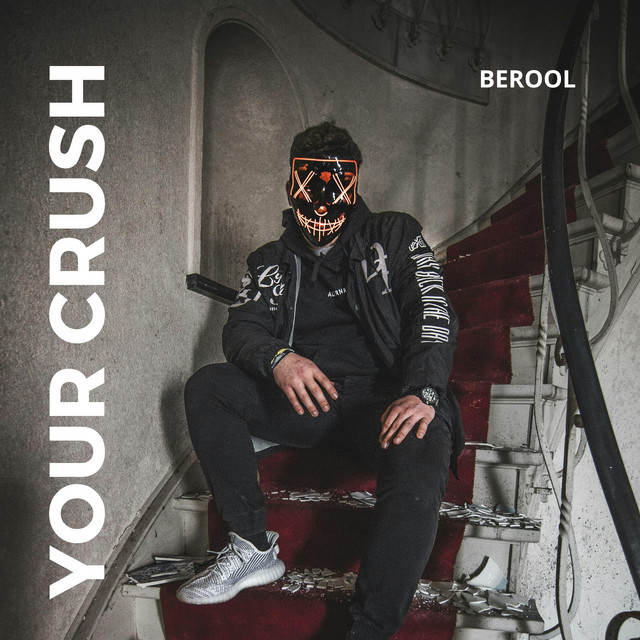 Обкладинка: Your Crush — Berool