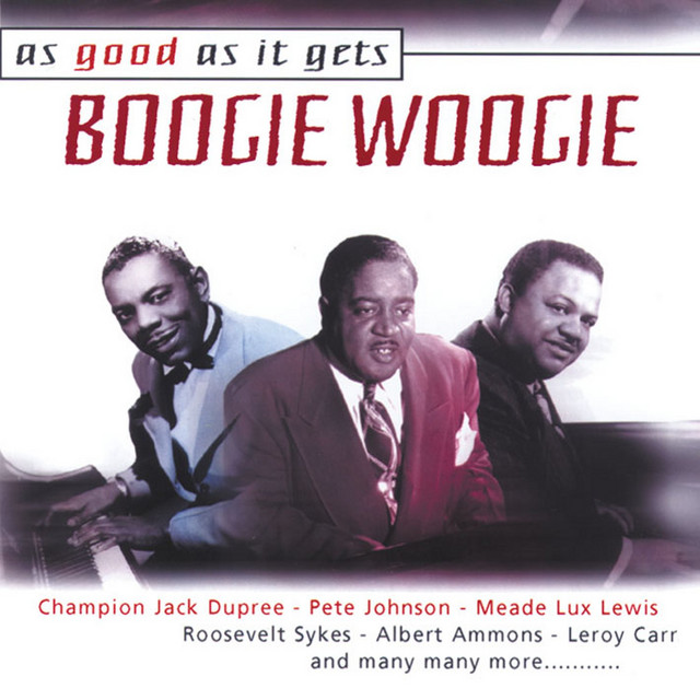 As Good as It Gets: Boogie Woogie - Compilation by Various Artists ...