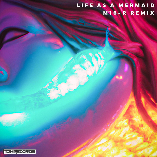Life as a Mermaid (M16-R Remix)