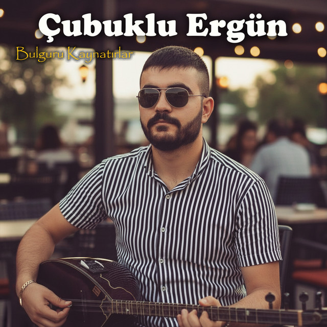Çubuklu Ergün