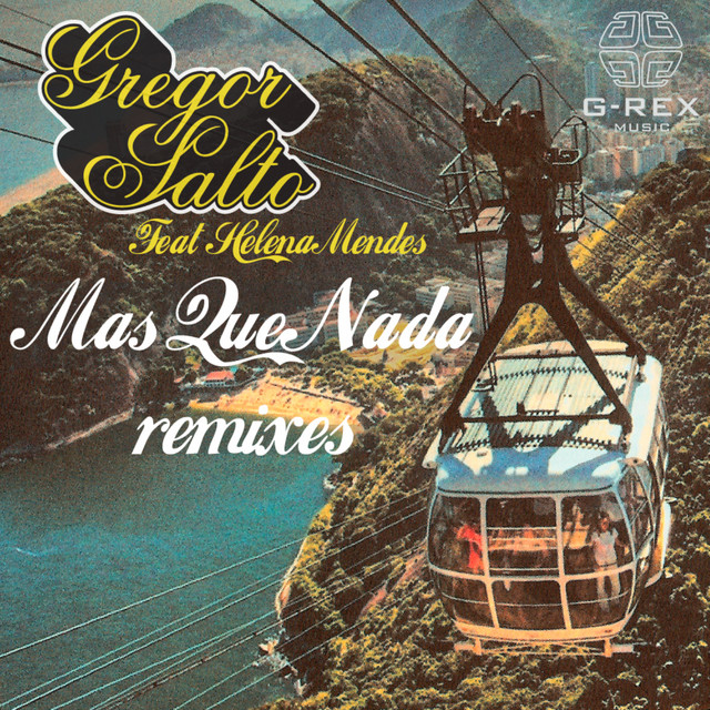 Gregor Salto|Helena Mendes - Mas que nada (feat. Helena Mendes) - Original
