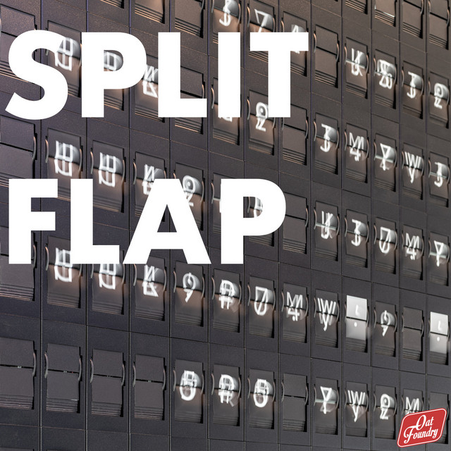 Split Flap Song By Oat Foundry Spotify