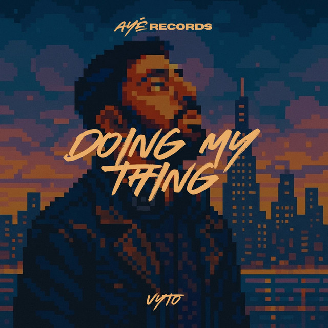 Doing My Thing by VYTO